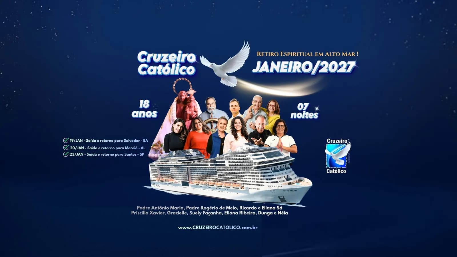 Saída 19/01/2027 Salvador-BA  18º Cruzeiro Católico 2027