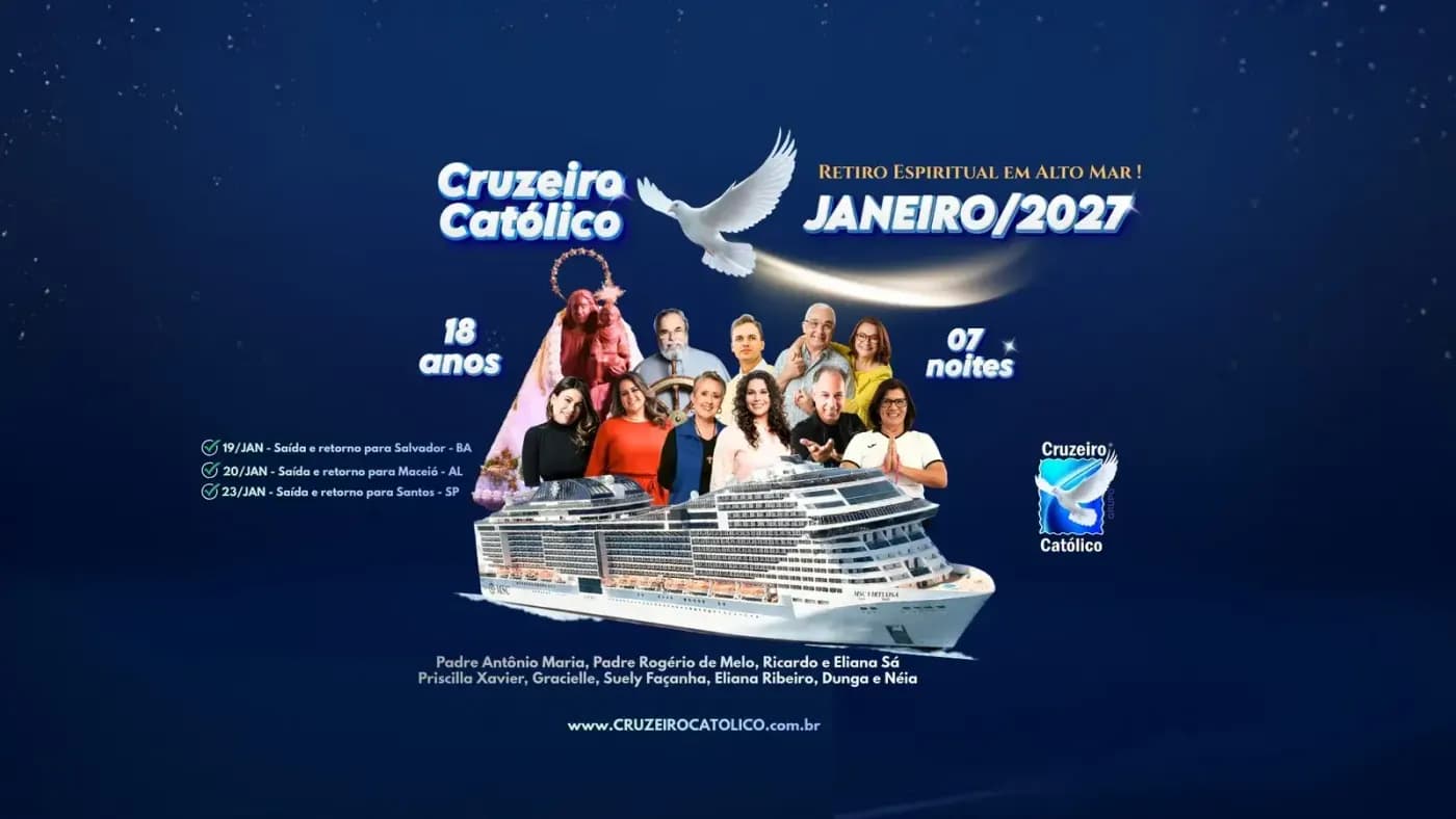 Saída 23/01/2027  = Santos-SP  = 18º Cruzeiro Católico 2027